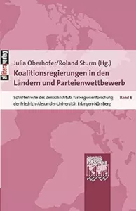 Cover: Institutionalisierung eines dosierten Parteienwettbewerbs. Eine institutionentheoretische Analyse des Koalitionsmanagements in Nordrhein-Westfalen 1995–2010