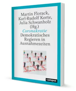 Cover: Coronakratie. Demokratisches Regieren in Ausnahmezeiten